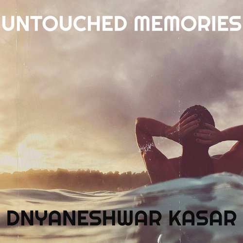 Untouched Memories