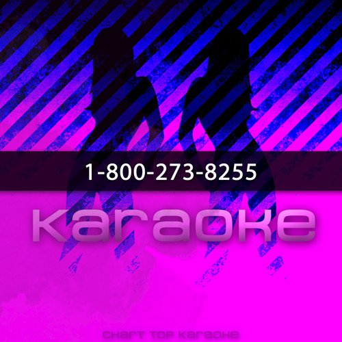 1-800-273-8255 (Originally Performed by Logic feat. Alessia Cara & Khalid) [Karaoke Version]