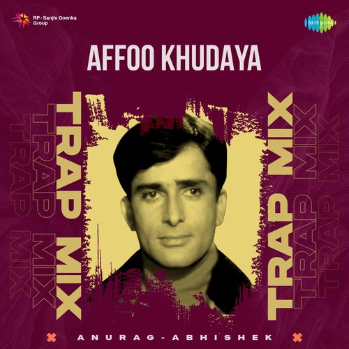 Affoo Khudaya - Trap Mix