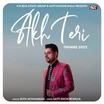 Akh Teri ( Thumke 2022 )