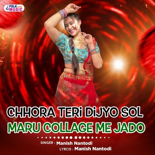 Chhora Teri Dijyo Sol Maru Collage Me Jado