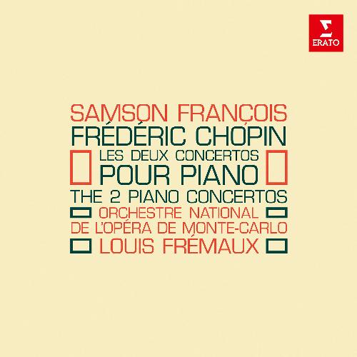 Chopin: Les deux concertos pour piano, Op. 11 & 21