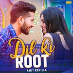 Dil Ki Root