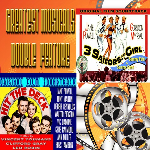 Greatest Musicals Double Feature - 3 Sailors and a Girl & Hit the Deck (Original Film Soundtracks)