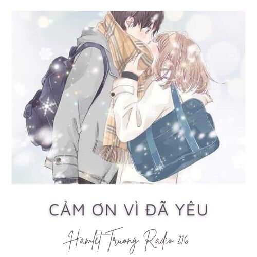 Hamlet Trương Radio 216: Cảm Ơn Vì Đã Yêu cover art