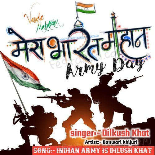 Indian Army is dilkush khat (Meena Song)