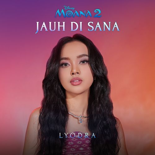 Jauh Di Sana (From "Moana 2"/Bahasa Indonesia Single Version)_poster_image