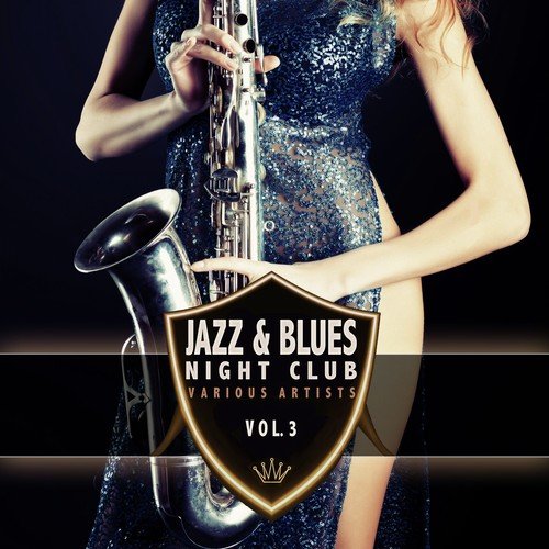 Jazz & Blues Night Club, Vol. 3