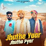 Jhuthe Yaar Jhutha Pyar