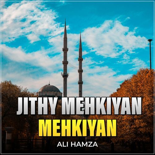 Jithy Mehkiyan Mehkiyan