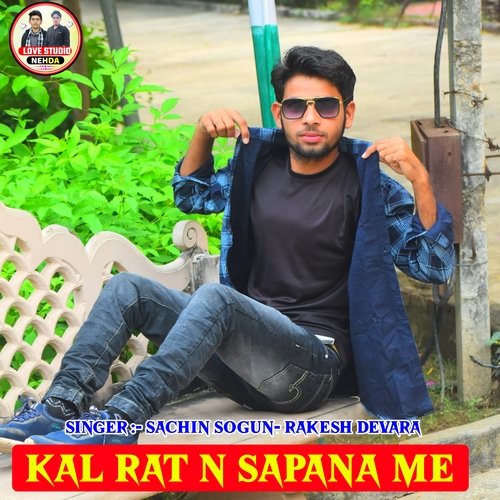 Kal Rat N Sapana Me