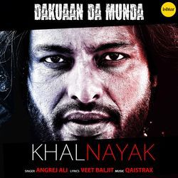 Khalnayak (From &quot;Dakuaan Da Munda&quot;)-EwYxSBFeYWU