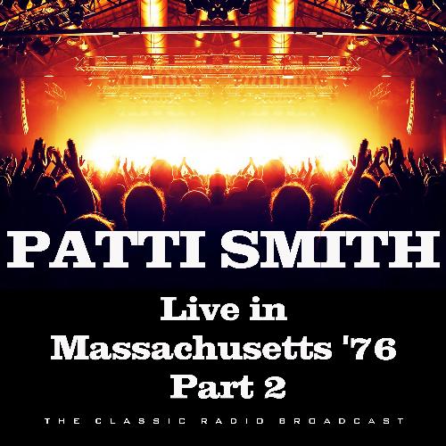 Live in Massachusetts '76 Part 2 (Live)