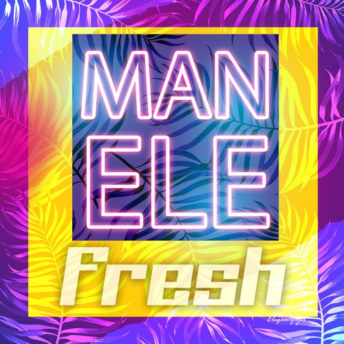 Manele Fresh_poster_image