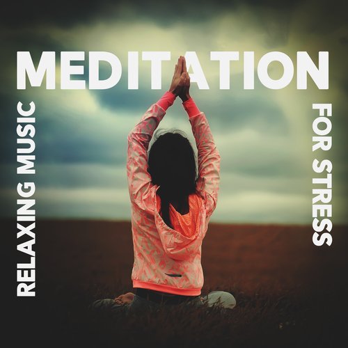 Meditation: Relaxing Music for Stress_poster_image