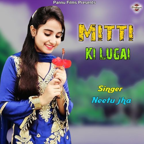 Mitti Ki Lugai