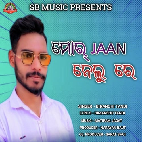 Mor Jaan Nelu Re