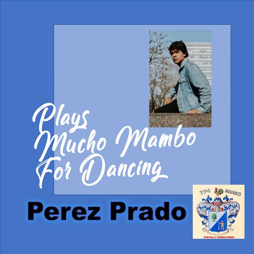 Mucho Mambo for Dancing
