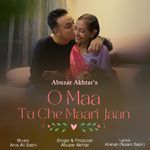 O Maa Tu Che Maari Jaan