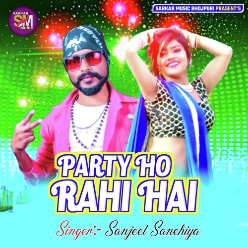 Party ho Rahi hai