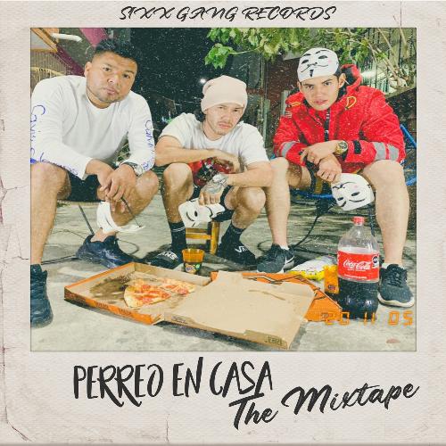 Perreo En Casa - The Mixtape