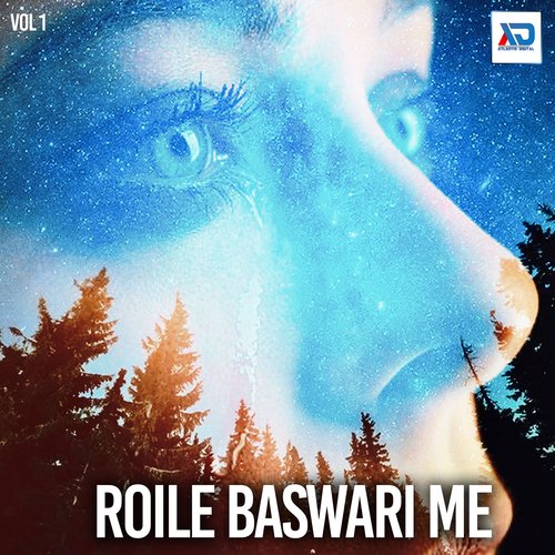 Roile Baswari Me, Vol. 1
