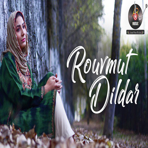 Rouvmut Dildar - Single