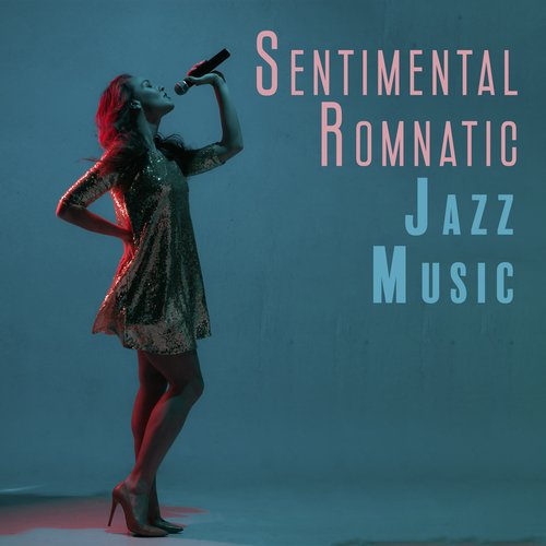 Sentimental Romnatic Jazz Music_poster_image