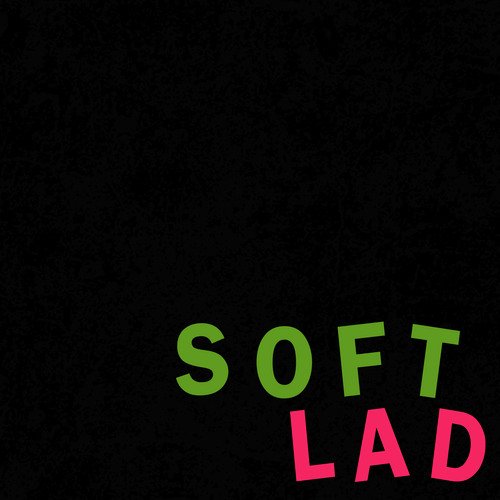 Soft Lad cover art