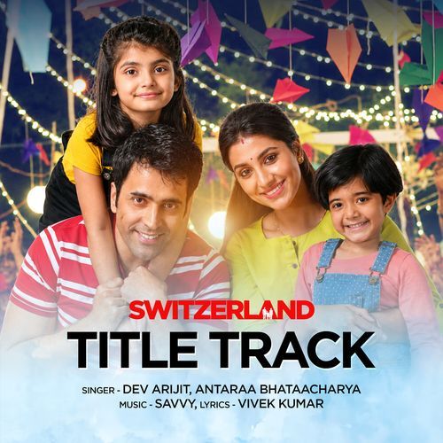 Switzerland Title Track (From "Switzerland")
