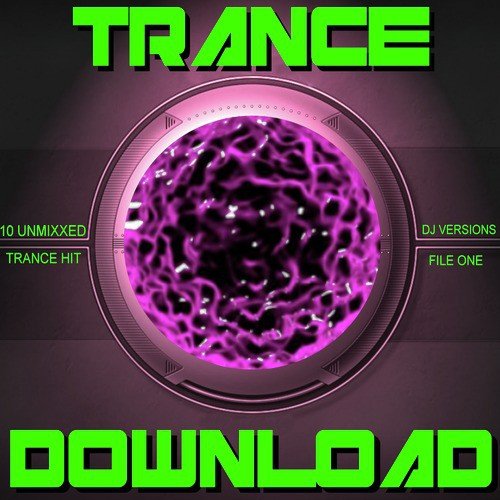 Trance Download File One
