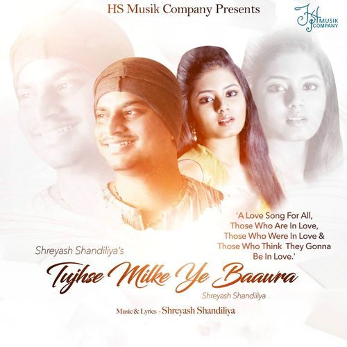 Tujhse Milke Ye Baawra
