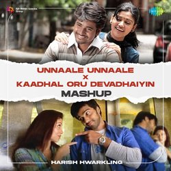 Unnaale Unnaale X Kaadhal Oru Devadhaiyin - Mashup-HlhYdDhJA0M