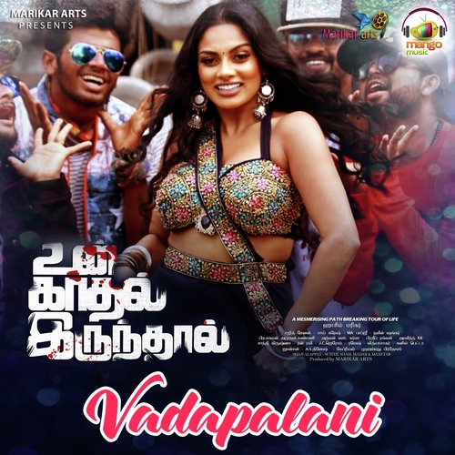 Vadapalani (From "Un Kadhal Irunthal")