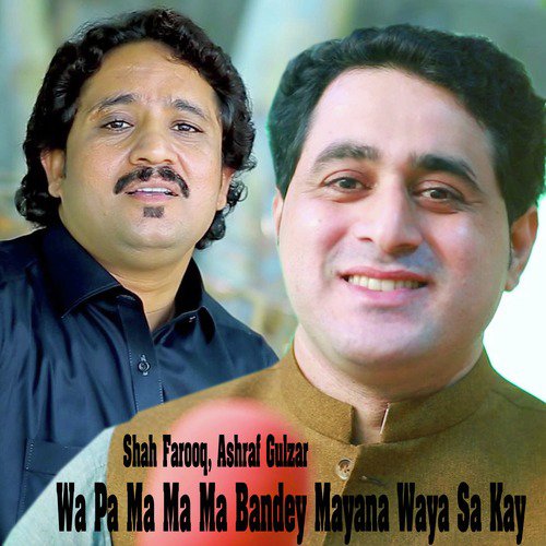 Wa Pa Ma Ma Ma Bandey Mayana Waya Sa Kay - Single_poster_image