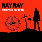Walk With The Dead