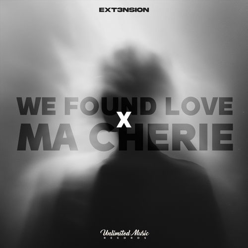 We Found Love x Ma Chérie