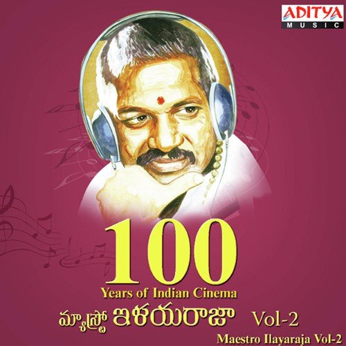 100 Years Of Indian Cinema - Maestro Ilayaraja Vol - 2