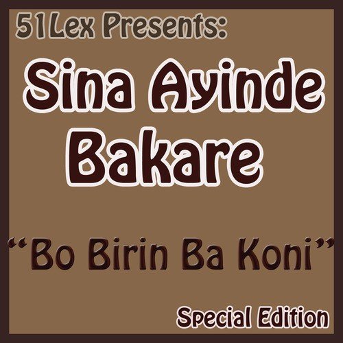 51Lex Presents Bo Birin Ba Koni
