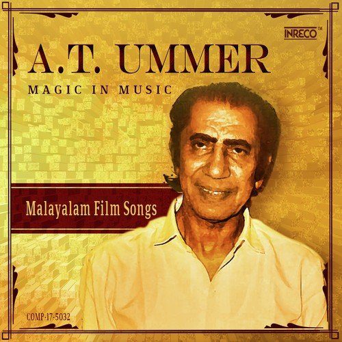 A.T. Ummer - Magic in Music