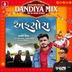 Afsos (Dandiya Mix)