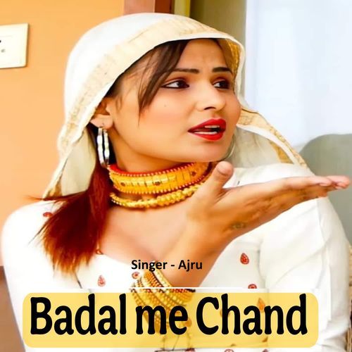 Badal me Chand