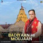 Badiyaan Hi Moujaan (feat. Sonu Malhotra)