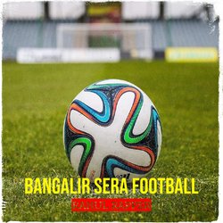 Bangalir Sera Football-MVANVTdBfH0