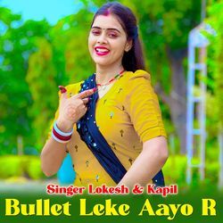 Bullet Leke Aayo R-JV8hXw5BRGc