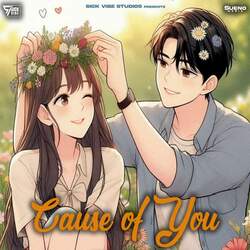 Cause of You-OyU9RhMBUWY