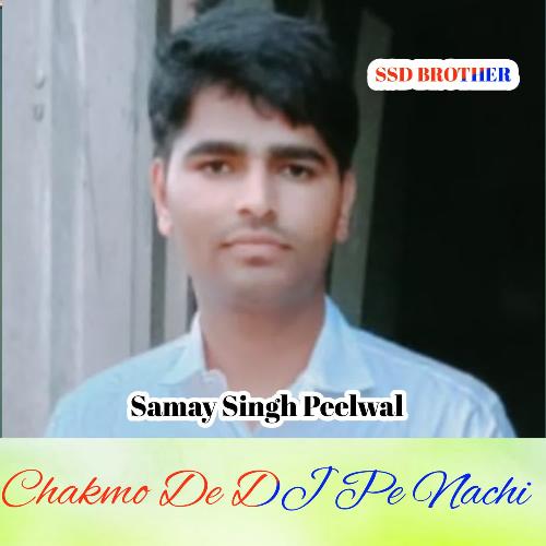 Chakmo De DJ Pe Nachi