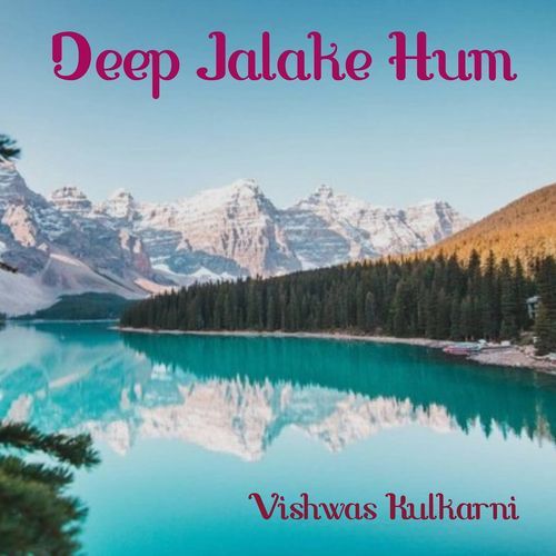 Deep Jalake Hum