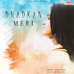 Dhadkan Meri-IA5aRTtJBgs