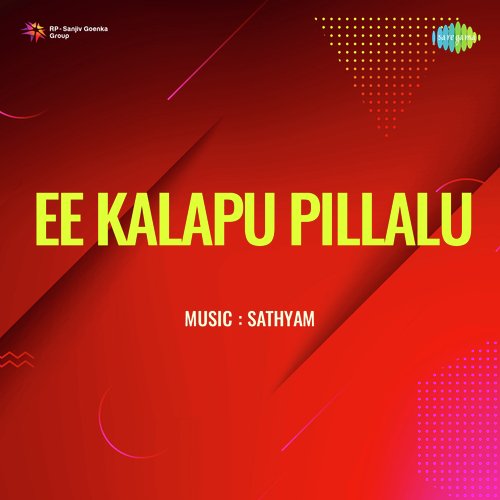 Ee Kalapu Pillalu